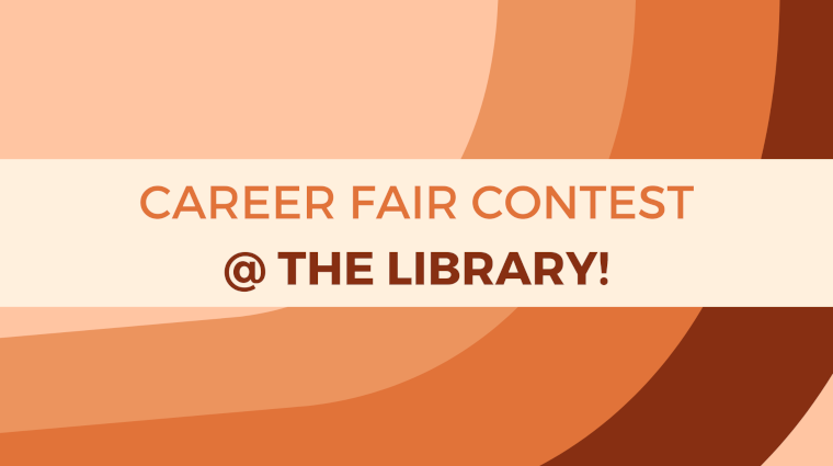 Career Fair Contest at the Library